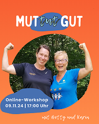 Online-Workshop Special MUT tut GUT