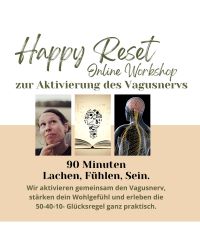 Happy Reset Workshop  Aktivierung des Vagusnerv